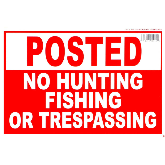 8" x 12" Styrene Plastic "Posted No Hunting/Fishing/Trespassing" Signs