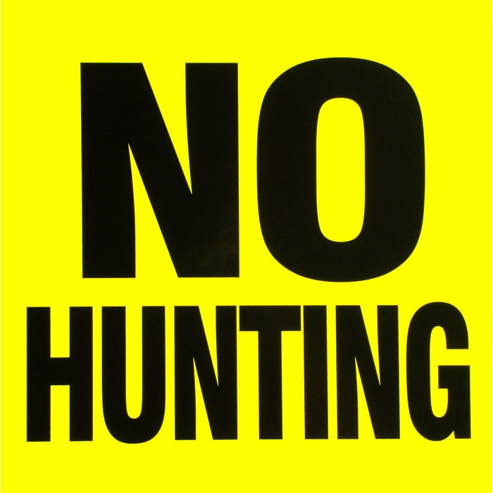 11" x 11" Styrene Plastic "No Hunting" Signs