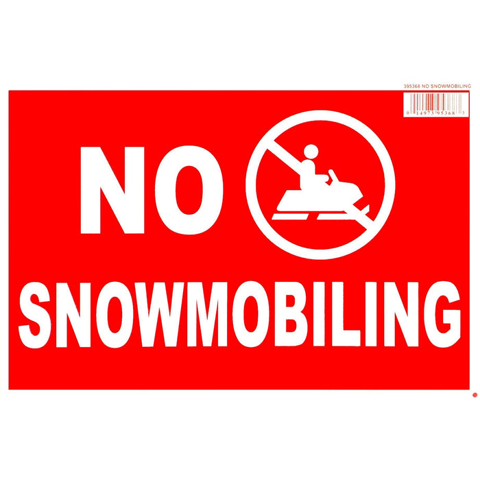 8" x 12" White Styrene Plastic "No Snowmobiling" with Symbol Signs