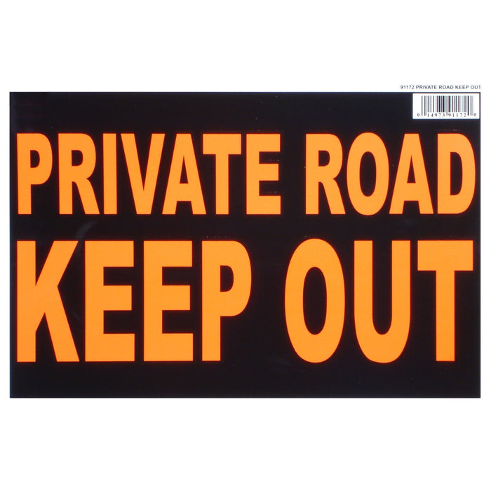 8" x 12" Styrene Plastic "Private Road Keep Out" Signs