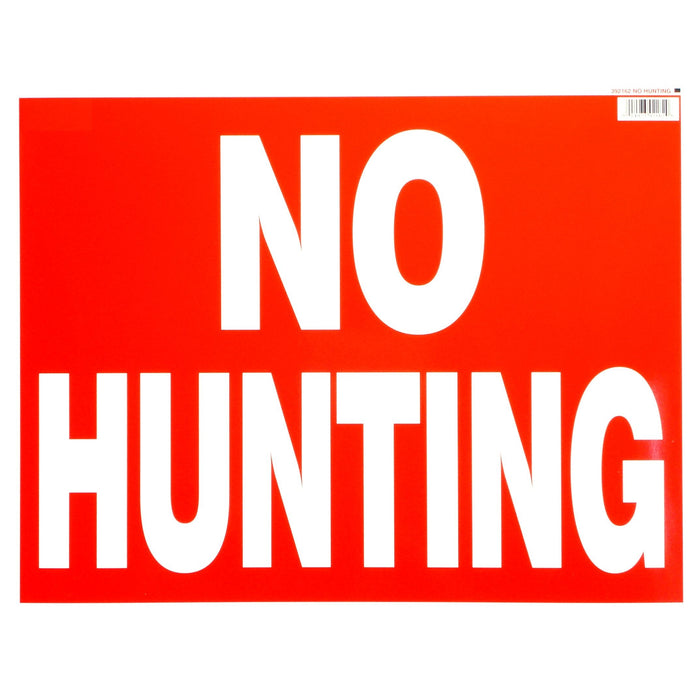 14" x 18" Styrene Plastic "No Hunting" Signs