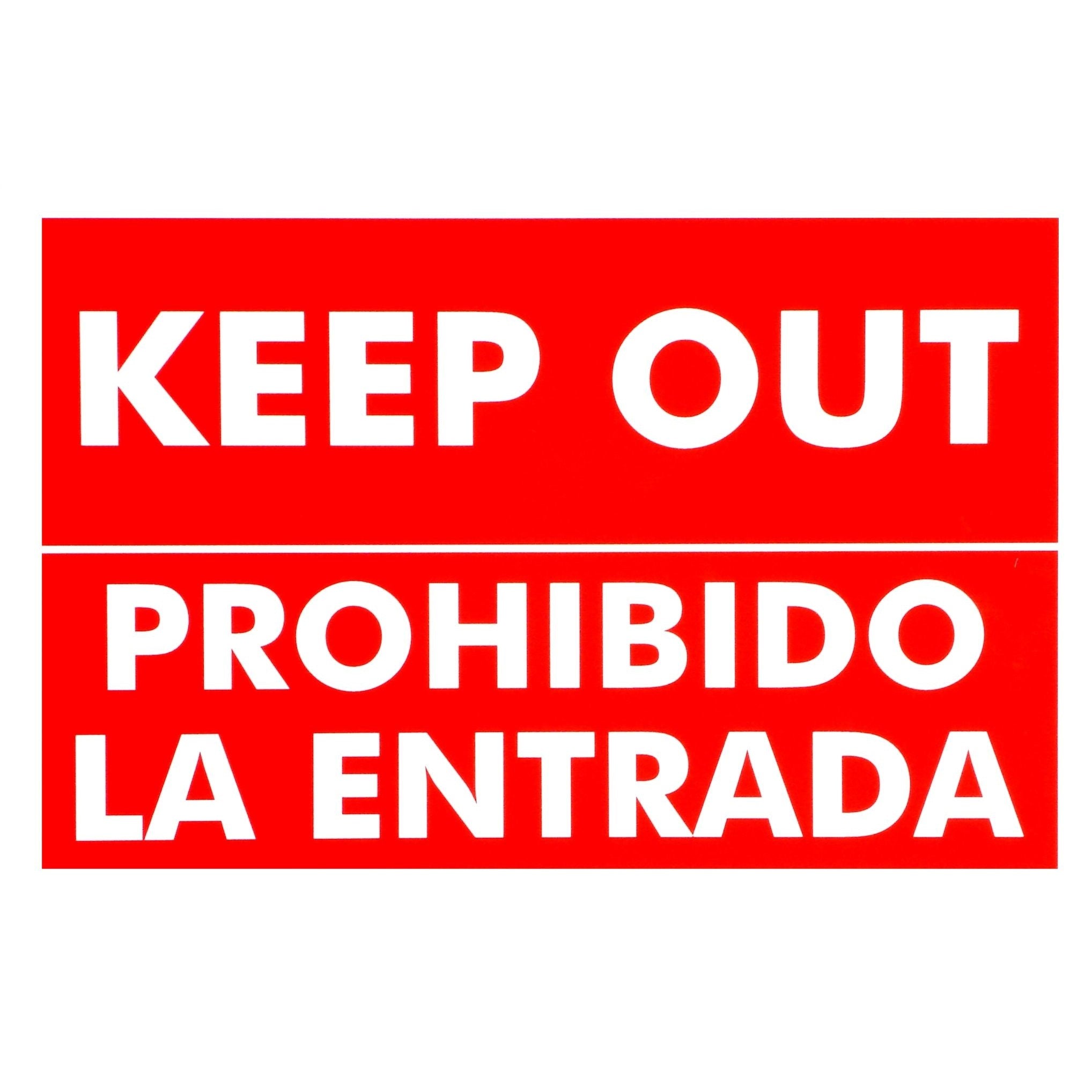 8" x 12" Styrene Plastic "Keep Out" Signs