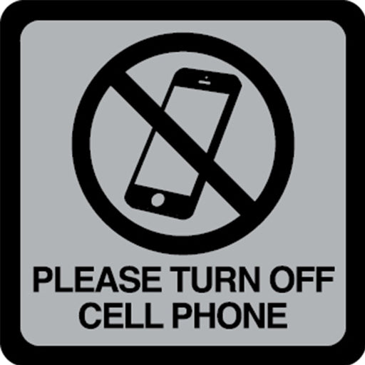 4.5X4.5" Turn Off Cell Phone Sign 4.5" x 4.5" (5 pcs.)