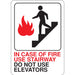 In Case Of Fire Use Stairway Sign 5" x 7" (5 pcs.)