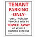 Tenant Parking Only Sign 10" x 14" (1 pc.)