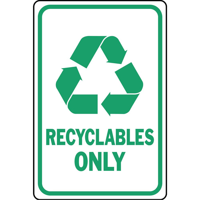 Recyclables Only Sign 12" x 18" (1 pc.)