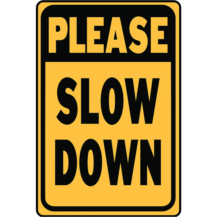 Please Slow Down Sign 12" x 18" (1 pc.)